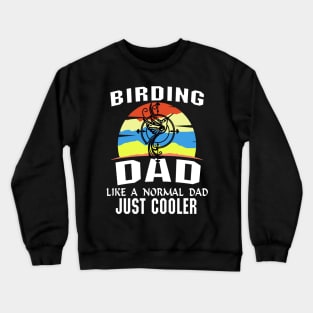 Birding Dad Crewneck Sweatshirt